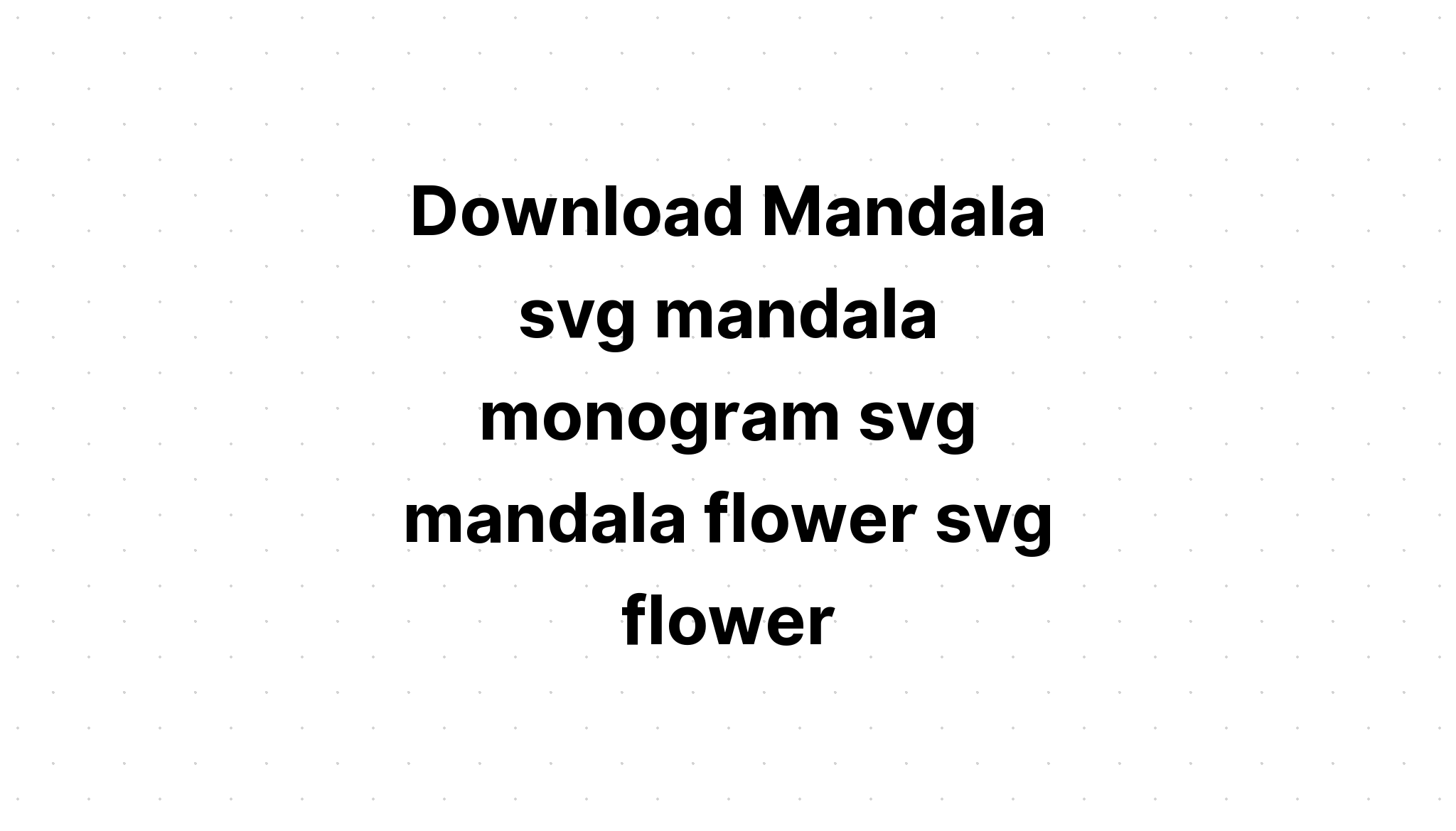 Download Monogram Flower Svg Free - Layered SVG Cut File